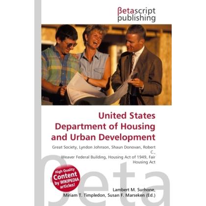 United States Department of Housing and Urban Development, Fachbücher von Lambert M. Surhone, Susan F. Marseken, Miriam ...