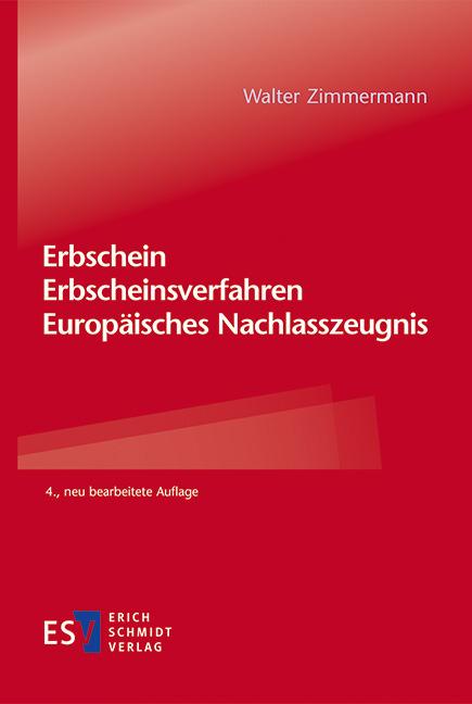 Actual product image Erbschein - Erbscheinsverfahren - Europäisches Nachlasszeugnis (German, Walter Zimmermann, 2022)