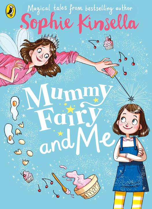 Produktbild Mummy Fairy and Me (Englisch, Sophie Kinsella, 2018)
