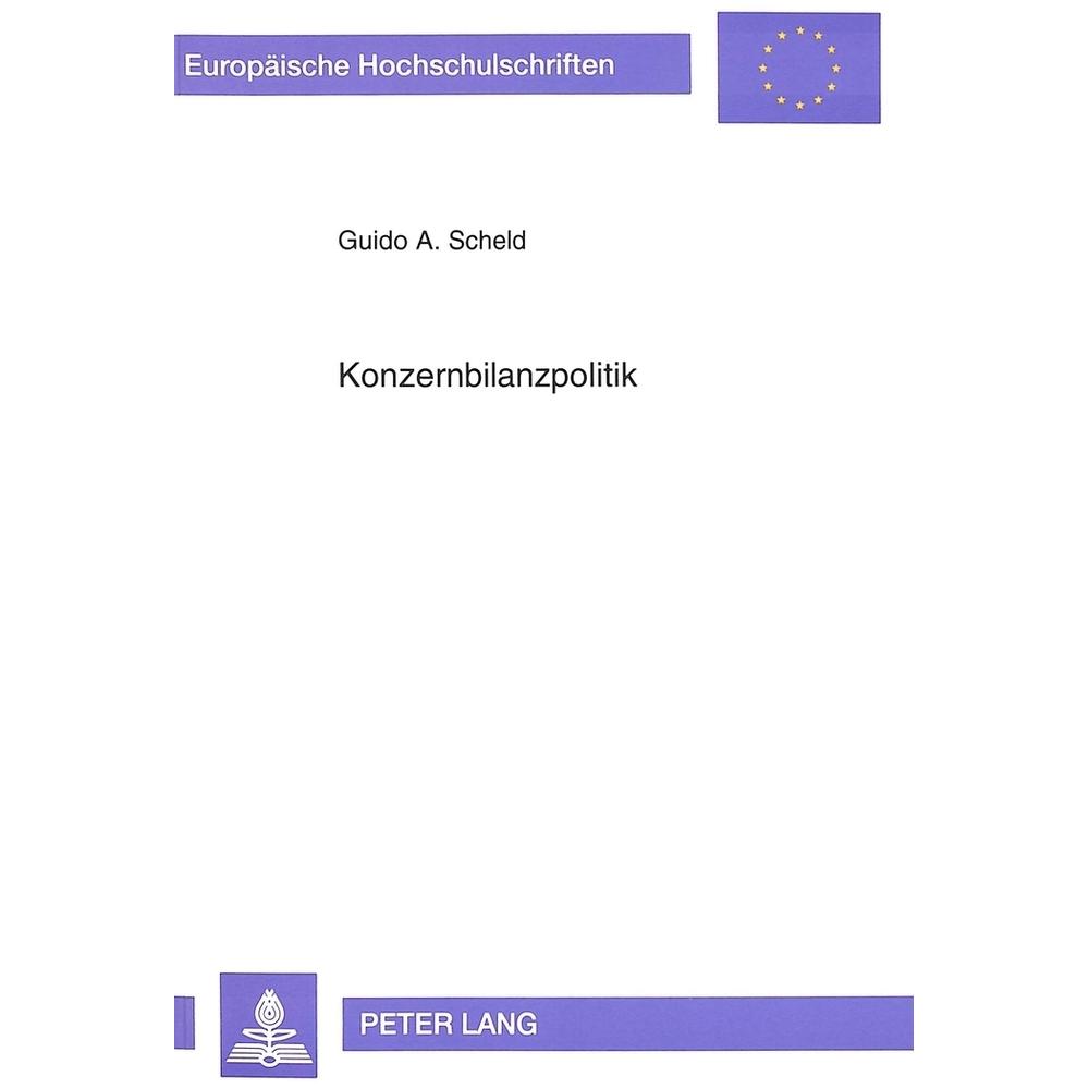 Konzernbilanzpolitik, Fachbücher von Guido Scheld