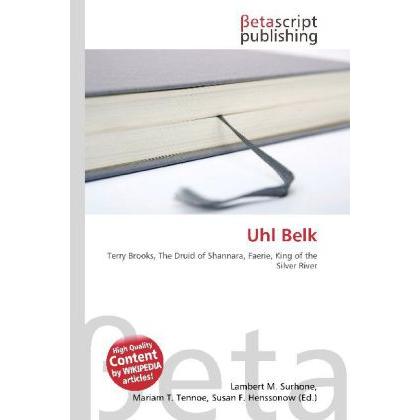 Uhl Belk, Fachbücher von Lambert M. Surhone, Miriam T. Timpledon, Susan F. Marseken