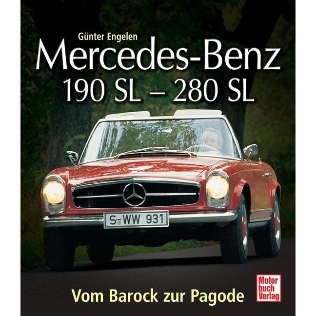 Mercedes-Benz 190 SL - 280 SL, Ratgeber von Günter Engelen