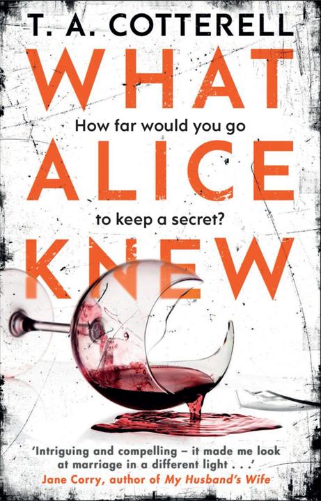 Produktbild What Alice Knew (Englisch, TA Cotterell, 2017)