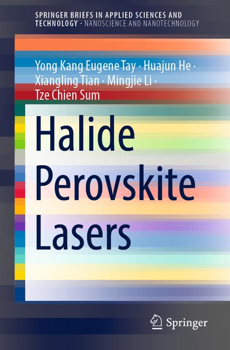 Energie-Label Halide Perovskite Lasers (Huajun He, Mingjie Li, Tze Chien Sum, Xiangling Tian, Yong Kang Eugene Tay, 2022)