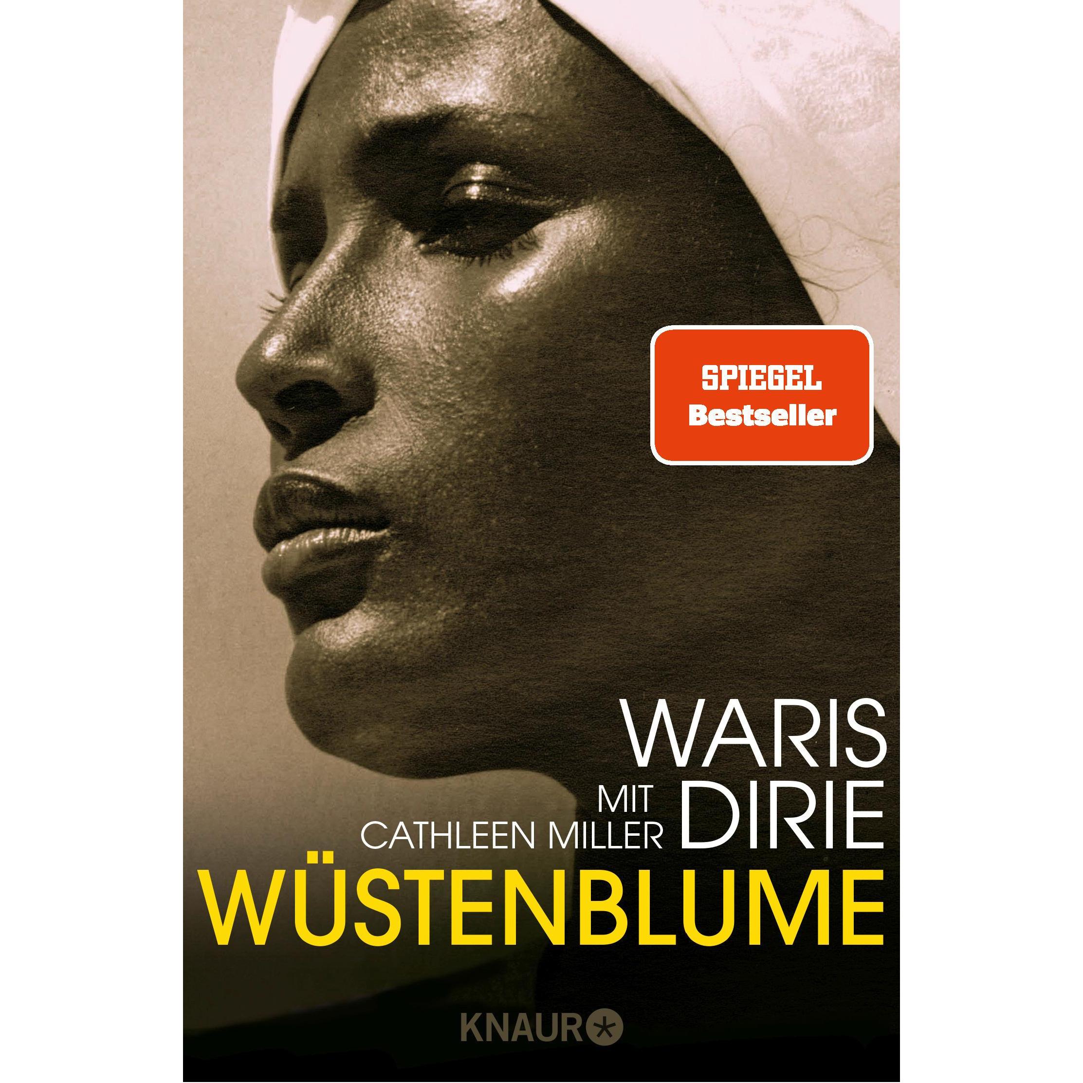 Wüstenblume, Belletristik von Waris Dirie, Bernhard Jendricke, Cathleen Miller, Gerlinde Schermer-Rauwolf, Barbara Steck...