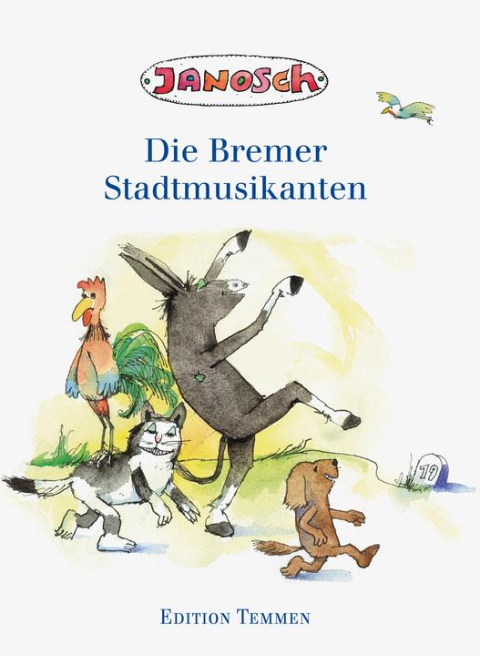 Produktbild Die Bremer Stadtmusikanten (Deutsch, Janosch, 2005)