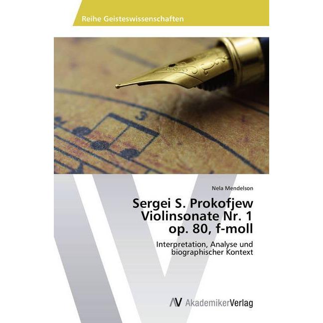Sergei S. Prokofjew Violinsonate Nr. 1 op. 80, f-moll, Fachbücher