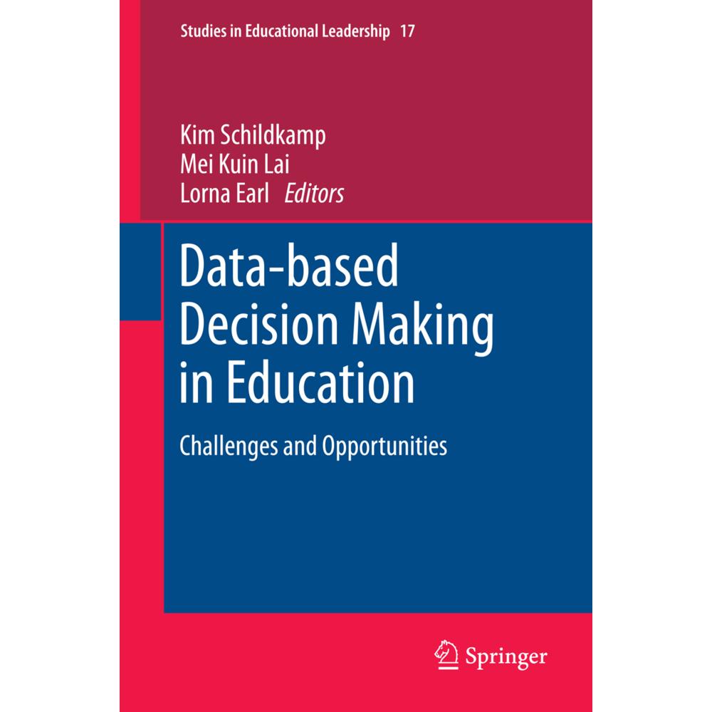 Data-based Decision Making in Education, Fachbücher von Kim Schildkamp, Mei Kuin Lai, Lorna Earl