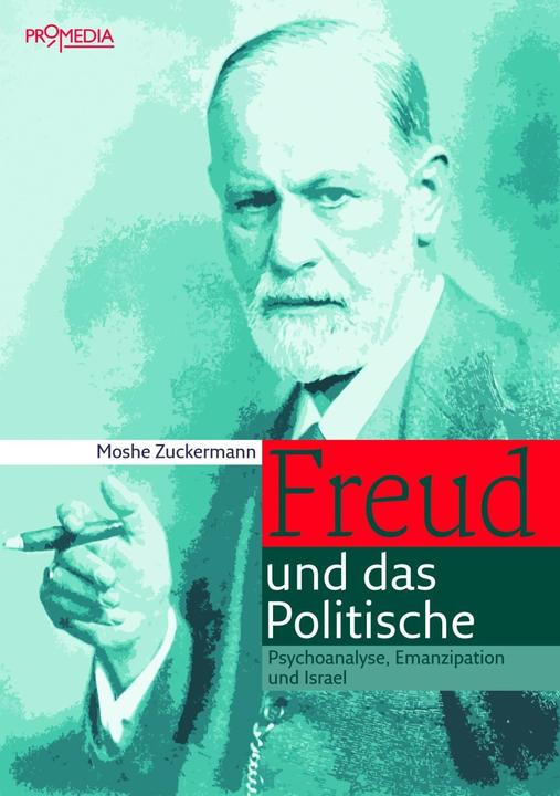 Produktbild Freud und das Politische (Deutsch, Moshe Zuckermann)
