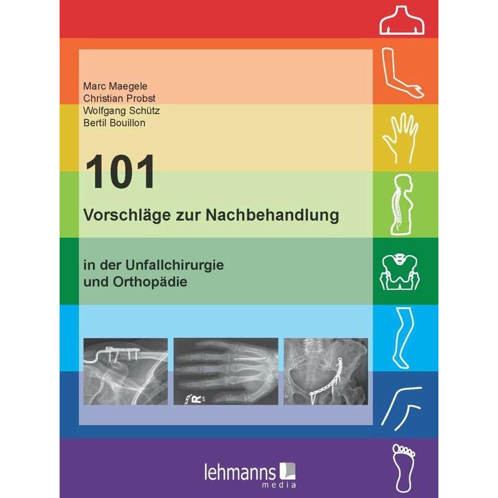101 Vorschläge zur Nachbehandlung, Fachbücher von Wolfgang Schütz, Christian Probst, Marc Maegele, Bertil Bouillon