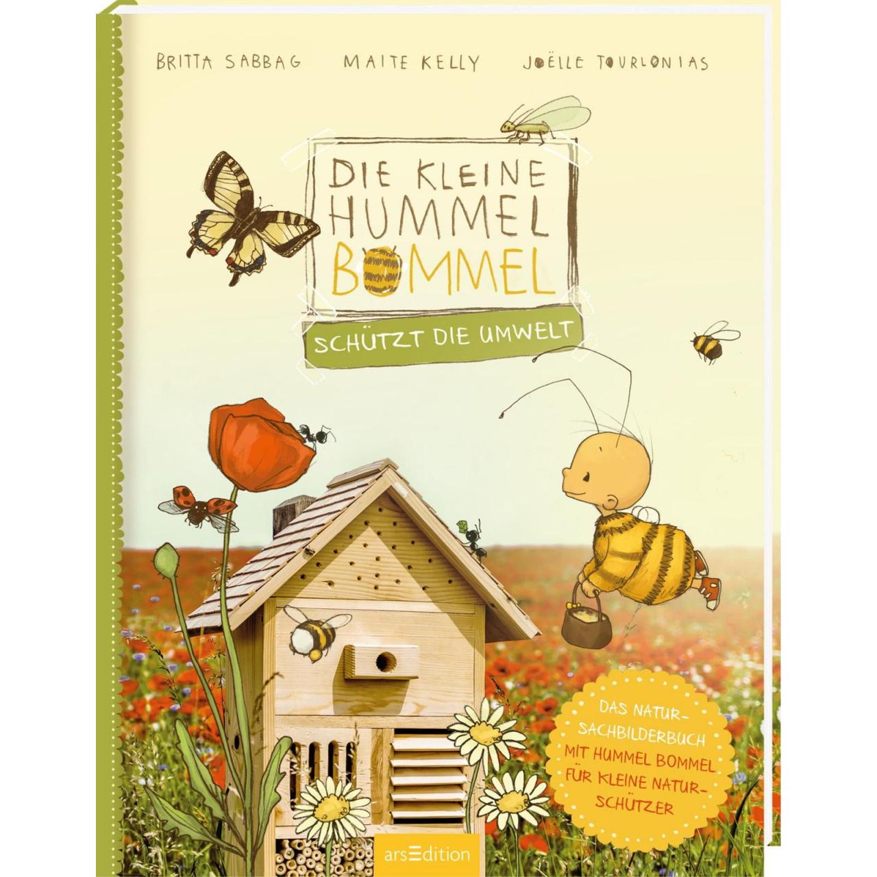 Die kleine Hummel Bommel schützt die Umwelt, Kinderbücher von Maite Kelly, Joëlle Tourlonias, Britta Sabbag