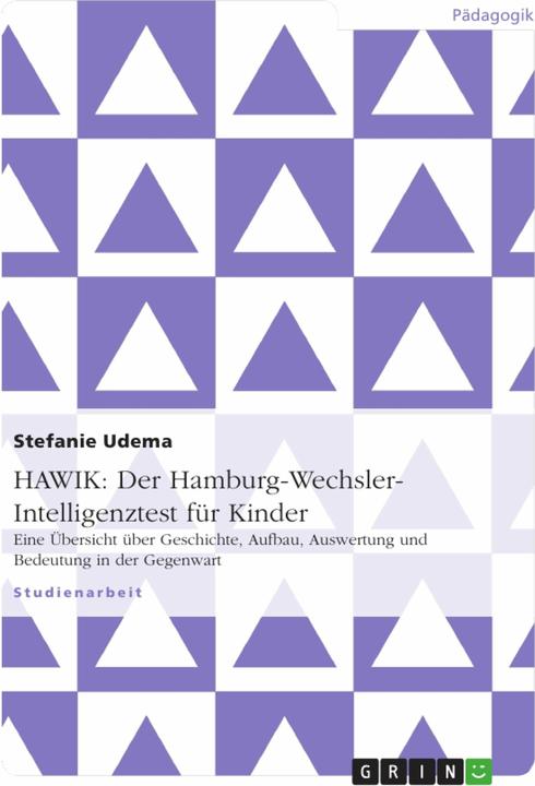 Produktbild HAWIK: Der Hamburg-Wechsler-Intelligenztest für Kinder (Deutsch, Stefanie Udema, 2007)
