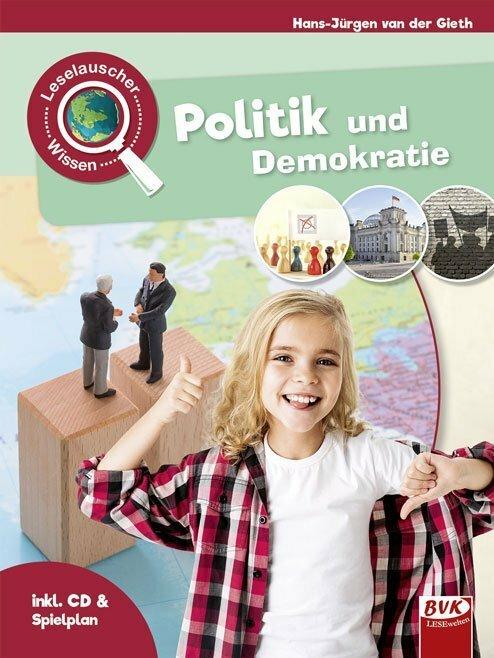 Produktbild Leselauscher Wissen: Politik und Demokratie (inkl. CD) (Deutsch, Hans-Jürgen van der Gieth, Kirstin Hesse, Patrick van der Gieth, 2020)