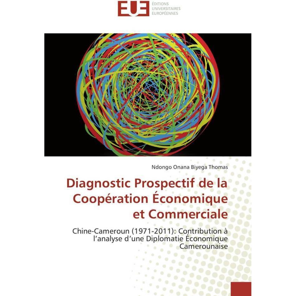 Diagnostic Prospectif de la Coopération Économique et Commerciale, Fachbücher