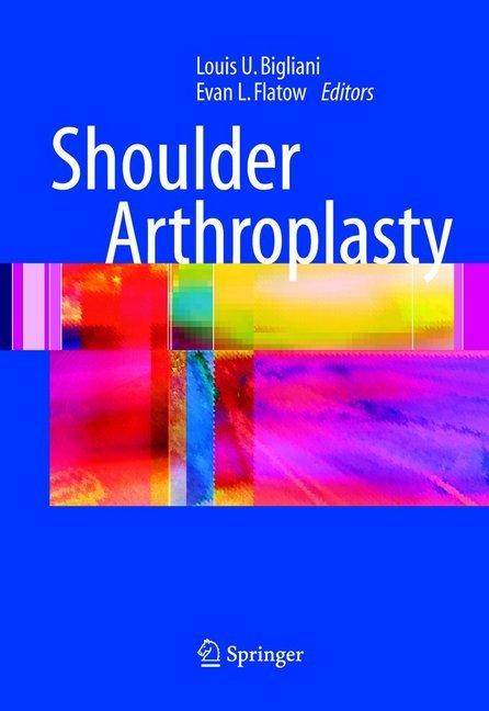 Produktbild Shoulder Arthroplasty (Englisch, Evan L. Flatow, Louis U. Bigliani, 2010)