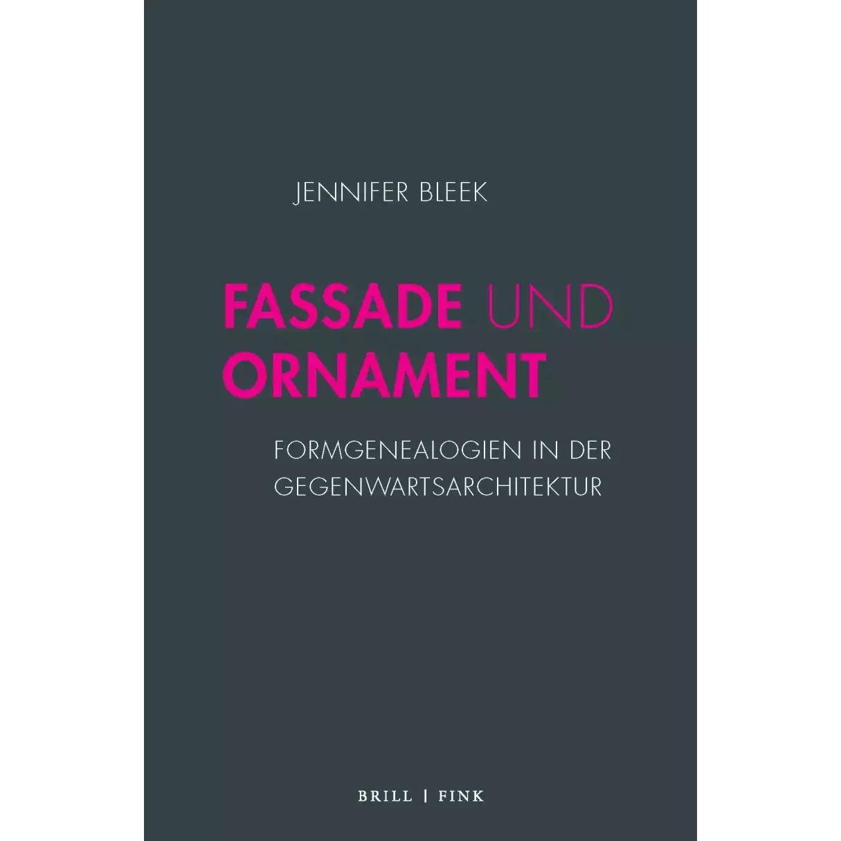Thumbnail - Fassade und Ornament, Fachbücher von Jennifer Bleek