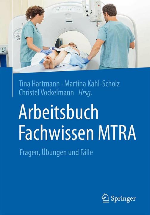 Produktbild Arbeitsbuch Fachwissen MTRA (Deutsch, Christel Vockelmann, Martina Kahl-Scholz, Tina Hartmann, 2015)