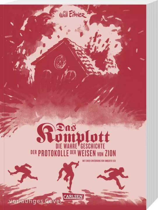 Produktbild Das Komplott – Die wahre Geschichte der Protokolle der Weisen von Zion (Deutsch, Will Eisner, 2022)