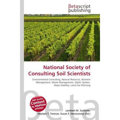 National Society of Consulting Soil Scientists, Fachbücher von Lambert M. Surhone, Mariam T. Tennoe, Susan F. Henssonow