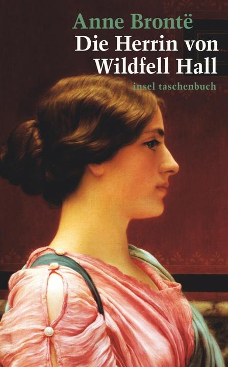 Produktbild Die Herrin von Wildfell Hall (Deutsch, Anne Brontë, 2008)