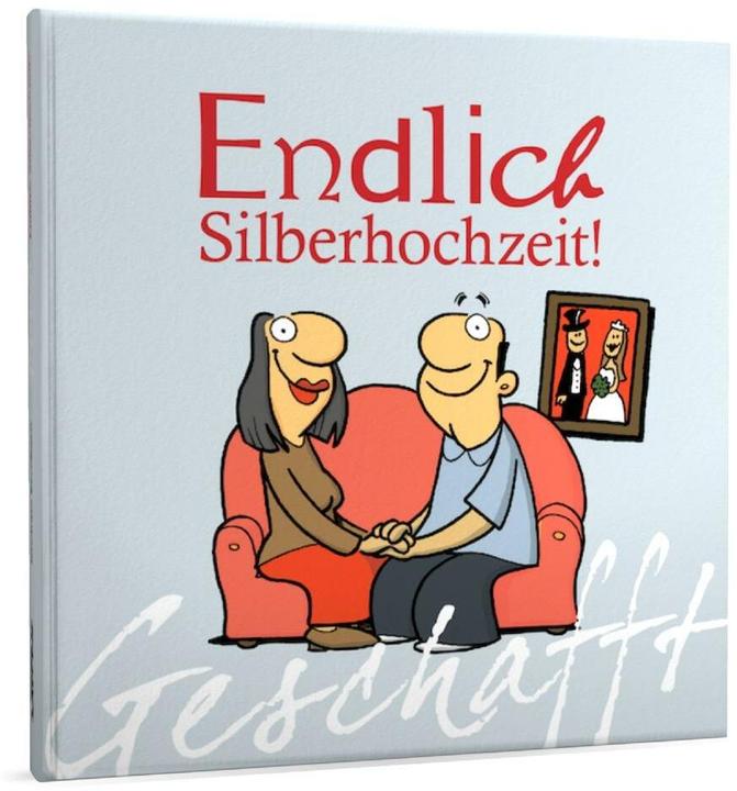 Image du produit Geschafft! Endlich Silberhochzeit! (Allemand, Miguel Fernandez, Michael Kernbach, 2012)