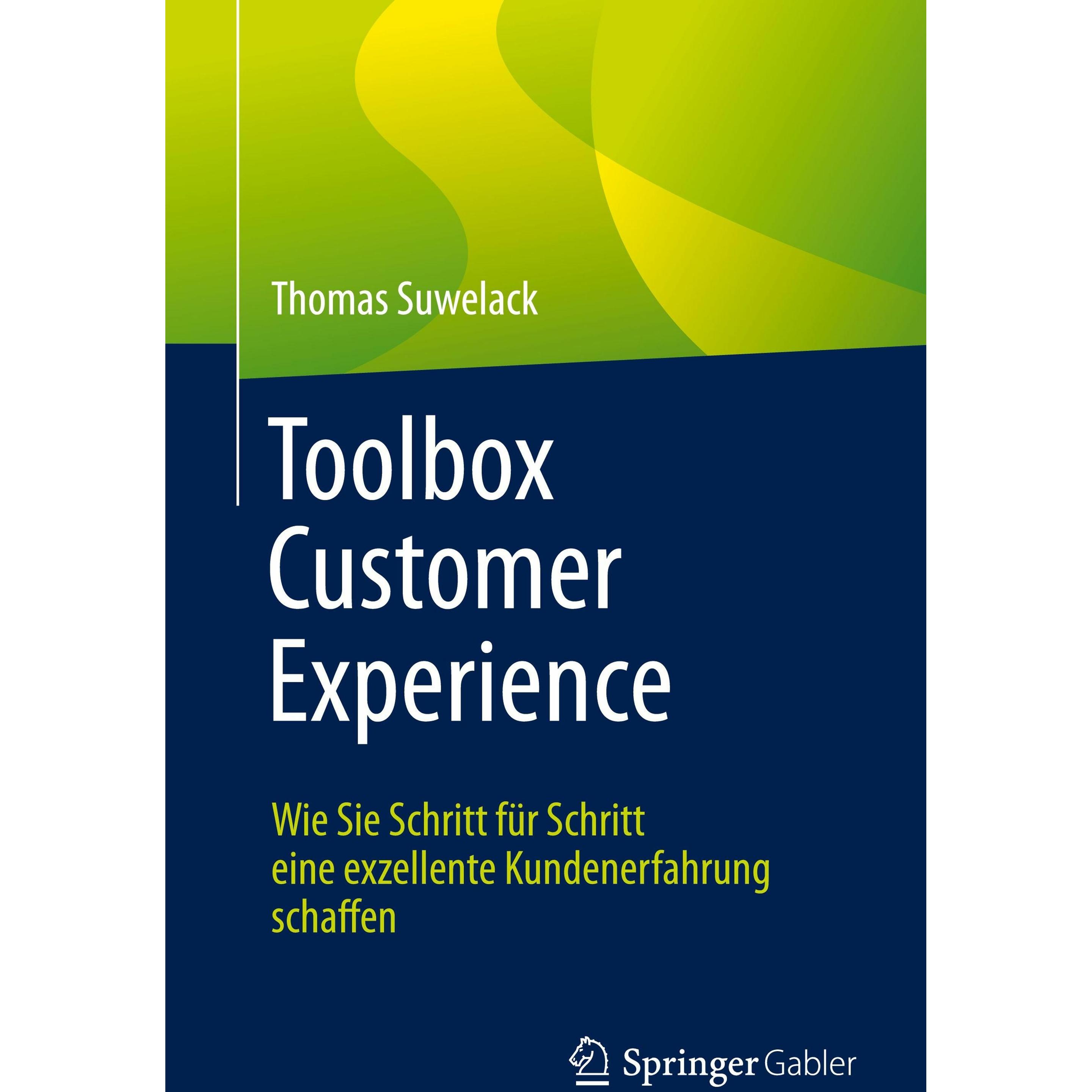 Toolbox Customer Experience, Fachbücher von Thomas Suwelack