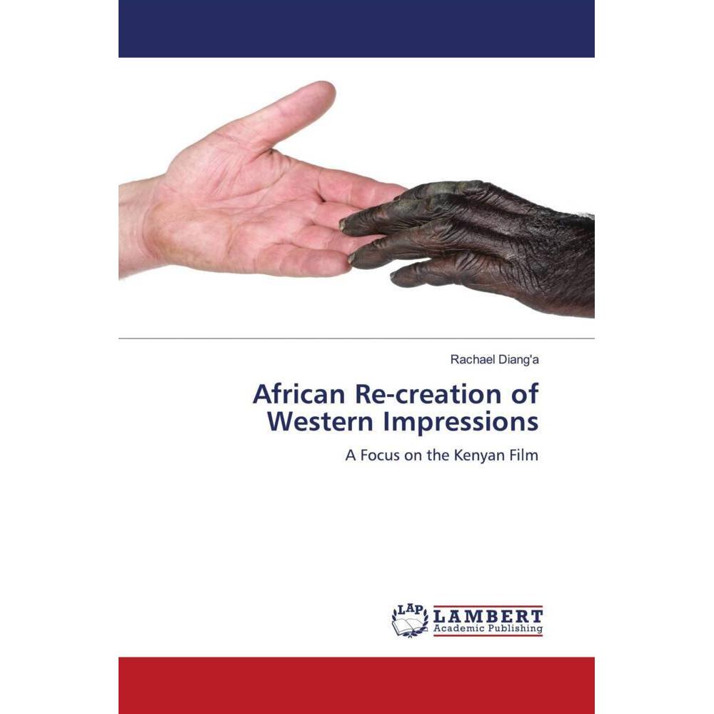 African Re-creation of Western Impressions, Fachbücher von Rachael Diang'a