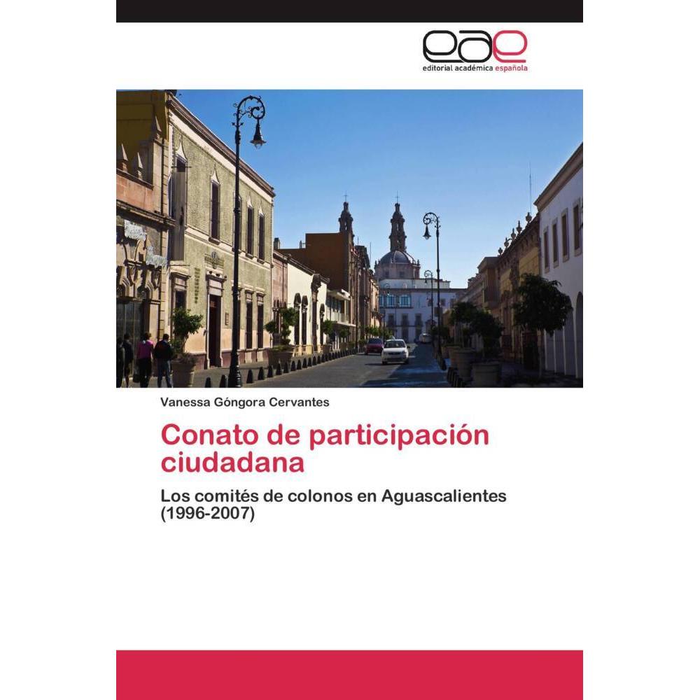 Conato de participación ciudadana, Fachbücher von Vanessa Góngora Cervantes