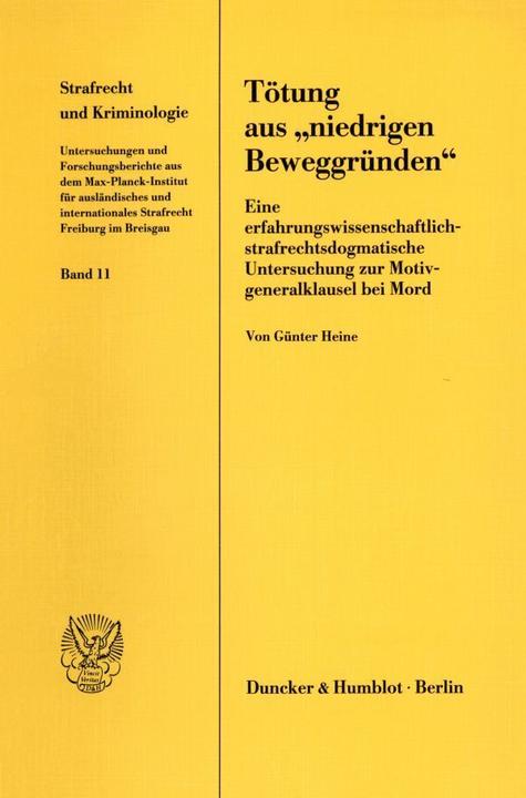 Produktbild Tötung aus ' niedrigen Beweggründen' (Deutsch, Günter Heine, 1989)
