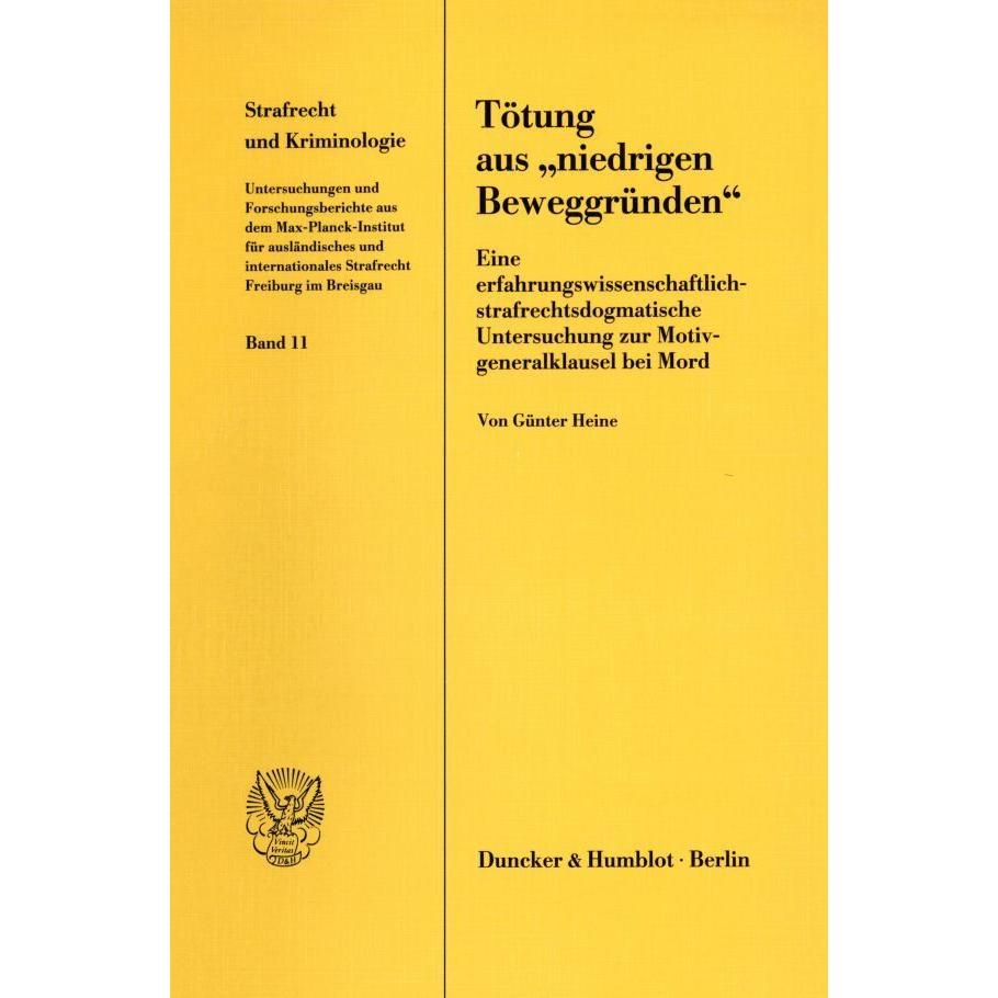 Tötung aus ' niedrigen Beweggründen', Fachbücher von Günter Heine