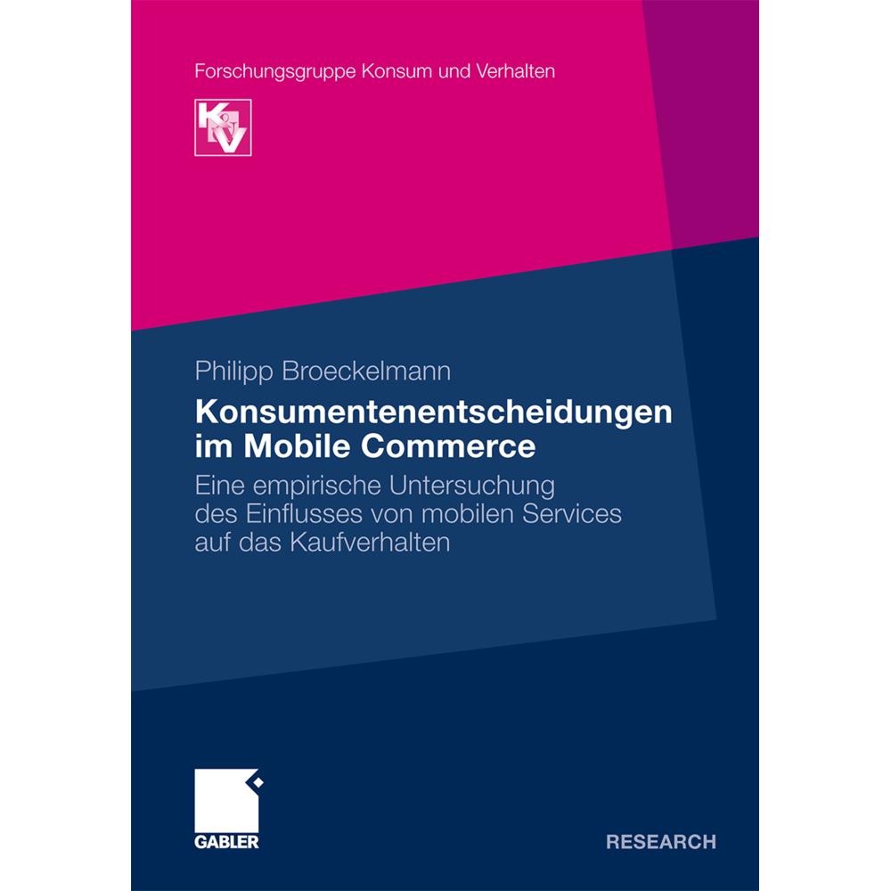 Konsumentenentscheidungen im Mobile Commerce, Fachbücher
