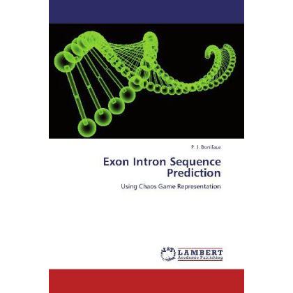 Exon Intron Sequence Prediction, Fachbücher von P. J. Boniface
