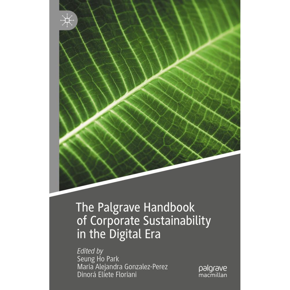 The Palgrave Handbook of Corporate Sustainability in the Digital Era, Fachbücher