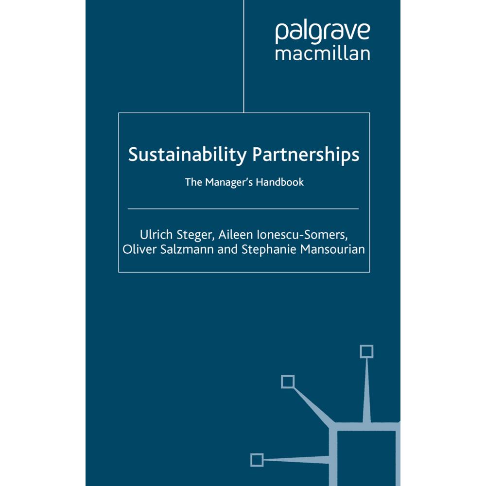 Sustainability Partnerships, Fachbücher von S. Mansourian, Aileen Ionescu-Somers, O. Salzmann, U. Steger
