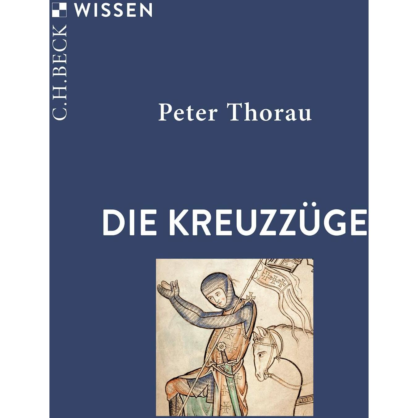 Die Kreuzzüge, Hörbücher von Peter Thorau
