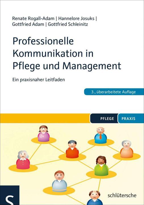 Produktbild Professionelle Kommunikation in Pflege und Management (Deutsch, Renate Rogall-Adam, 2018)
