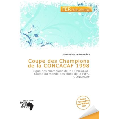 Coupe des Champions de la CONCACAF 1998, Ratgeber von Waylon Christian Terryn