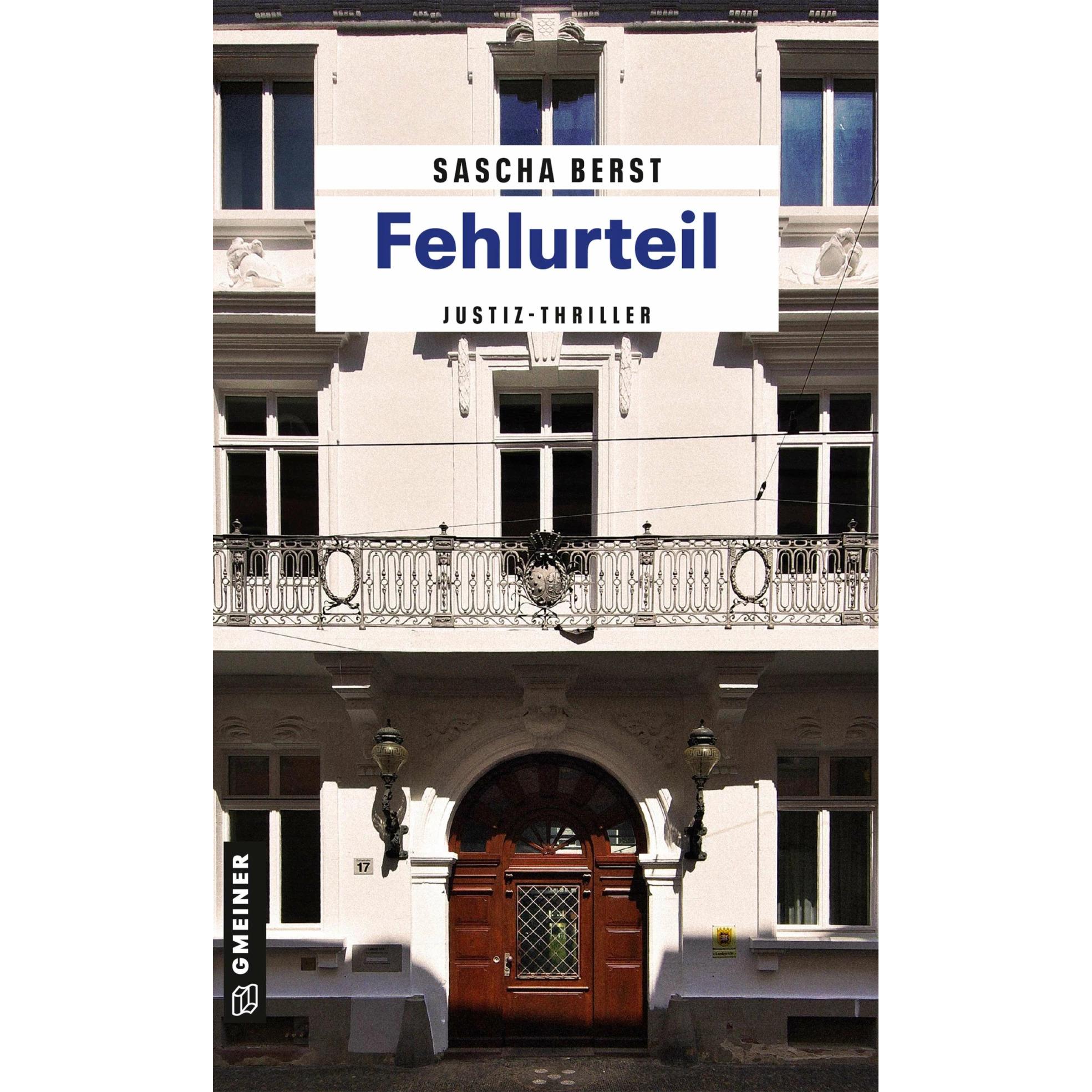 Fehlurteil, Belletristik von Sascha Berst