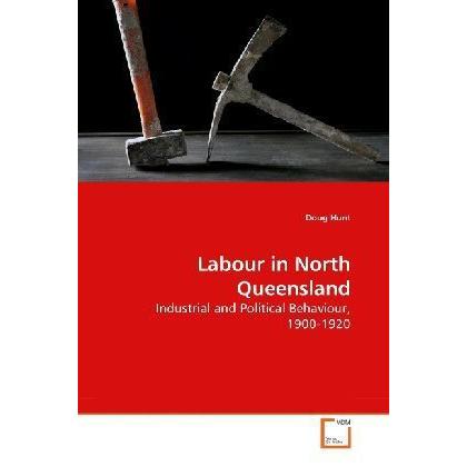 Labour in North Queensland, Fachbücher