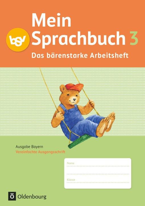 Produktbild Mein Sprachbuch 3. Schuljahr. Das bärenstarke Arbeitsheft. Arbeitsheft in VA. BY (Deutsch, Johanna/Pristl, Kuester, Theresiaua, Ursulavon/Schmidt-Büttner, 2015)