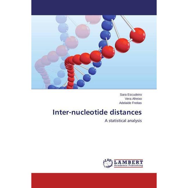 Inter-nucleotide distances, Fachbücher von Adelaide Freitas, Vera Afreixo, Sara Escudeiro