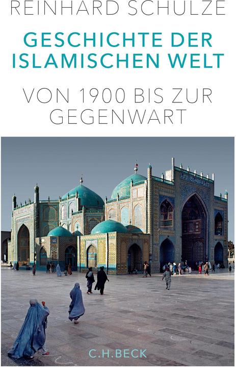 Produktbild Geschichte der Islamischen Welt (Deutsch, Reinhard Schulze, 2016)