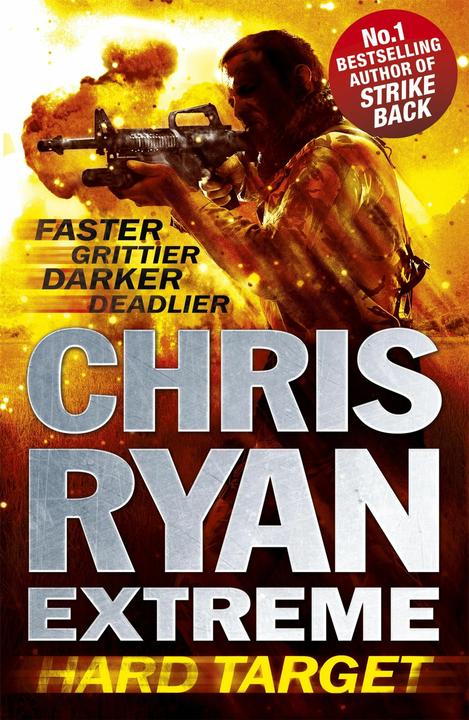 Produktbild Chris Ryan Extreme: Hard Target (Englisch, Chris Ryan, 2012)