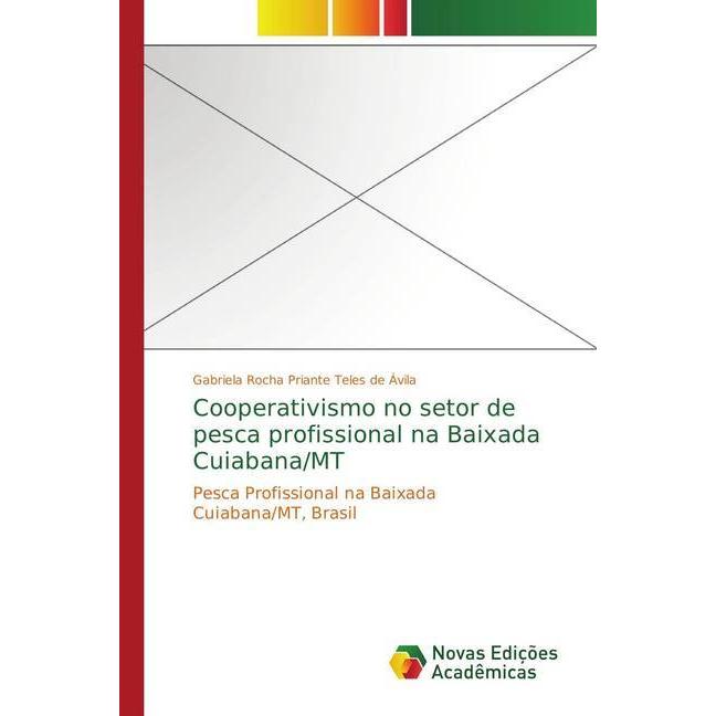 Cooperativismo no setor de pesca profissional na Baixada Cuiabana/MT, Fachbücher