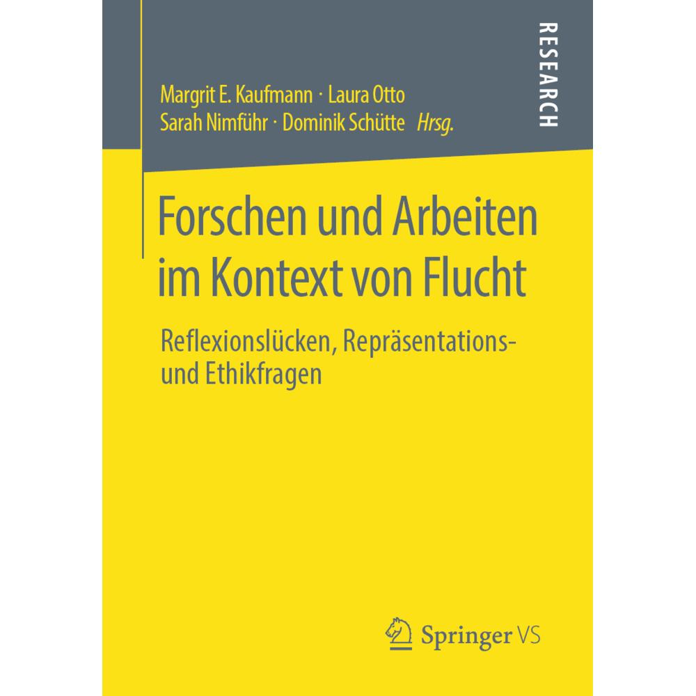 Forschen und Arbeiten im Kontext von Flucht, Fachbücher von Sarah Nimführ, Margrit E. Kaufmann, Dominik Schütte, Laura O...