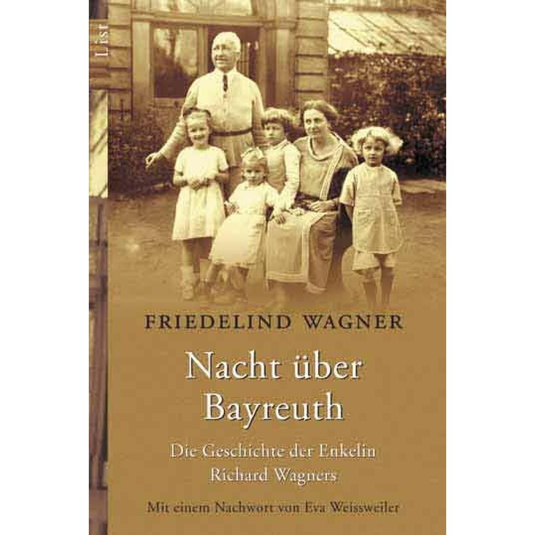 Nacht über Bayreuth, Sachbücher von Friedelind Wagner
