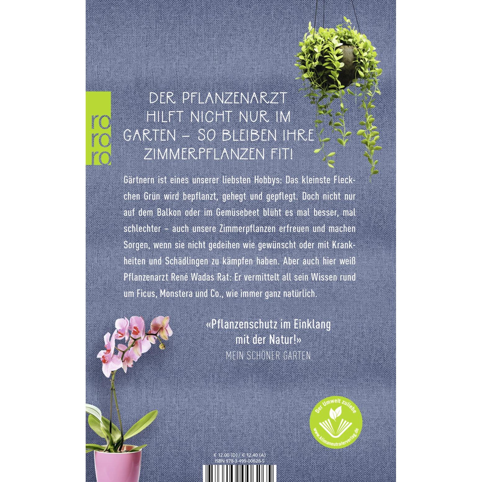 Thumbnail - Der Pflanzenarzt: Glückliche und gesunde Zimmerpflanzen, Ratgeber von René Wadas