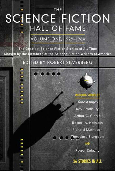 Produktbild The Science Fiction Hall of Fame, Volume One 1929-1964: (Englisch, Robert Silverberg, 2005)