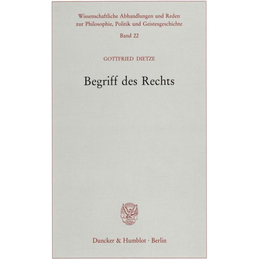 Begriff des Rechts., Fachbücher von Gottfried Dietze