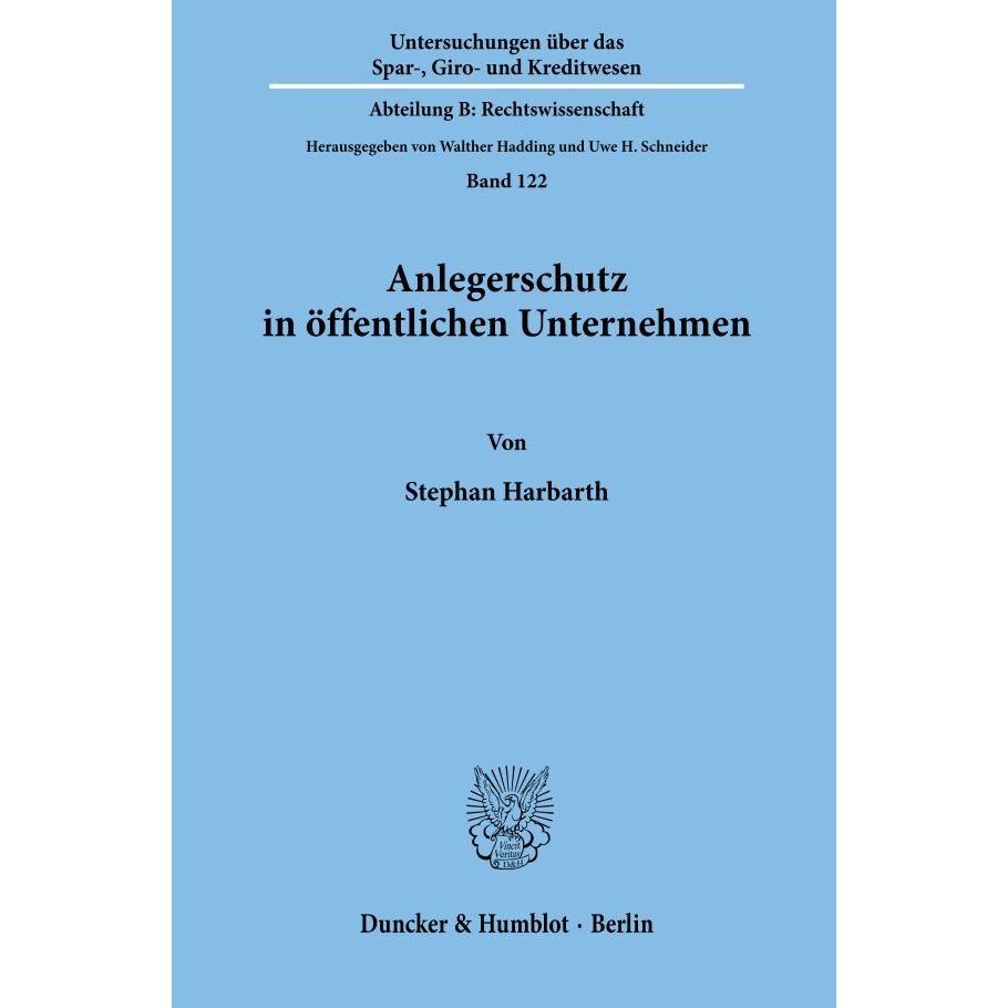 Anlegerschutz in öffentlichen Unternehmen., Fachbücher von Stephan Harbarth